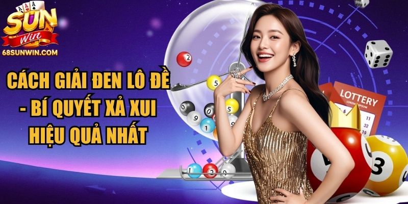 Cách Giải Đen Lô Đề