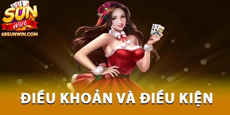 Điều khoản và điều kiện được thiết lập chỉn chu, áp dụng công khai