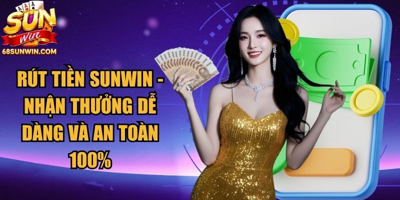Rút Tiền Sunwin